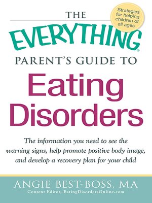 cover image of The Everything Parent's Guide to Eating Disorders